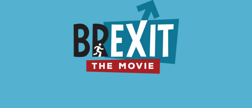 Brexit the Movie –  a perspective not on the BBC