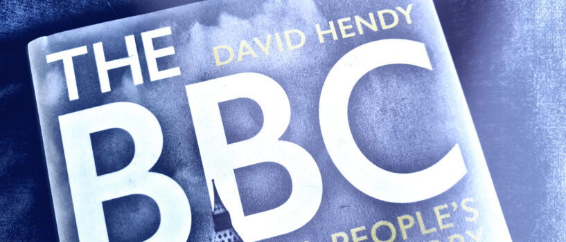The BBC’s 100 years of glory – by its hired historian