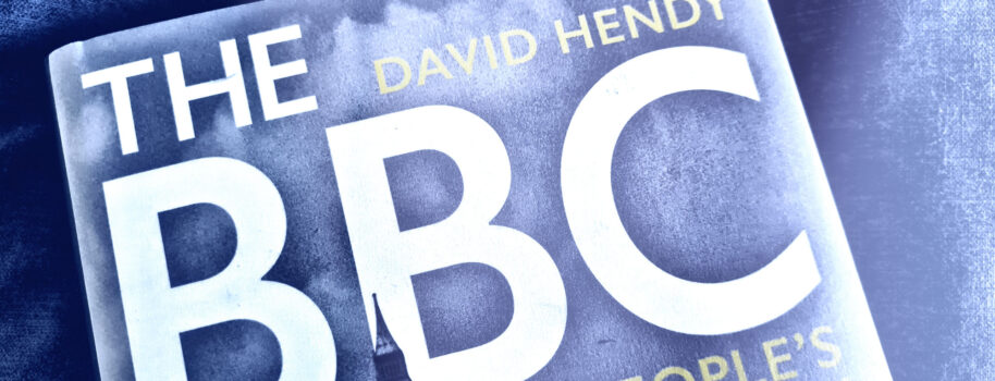 The BBC’s 100 years of glory – by its hired historian